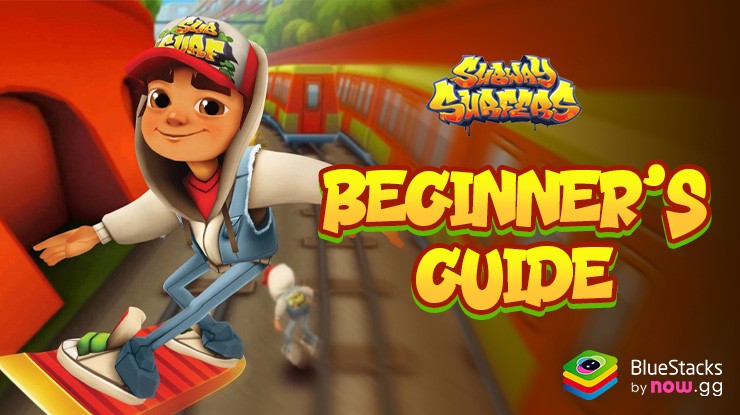 Subway Surfers Beginners Guide – Beat your High Score Easily