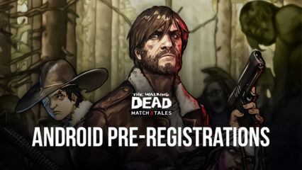 The Walking Dead Match 3 Hikayeleri Şimdi Android için Ön Kayıtlara Açık