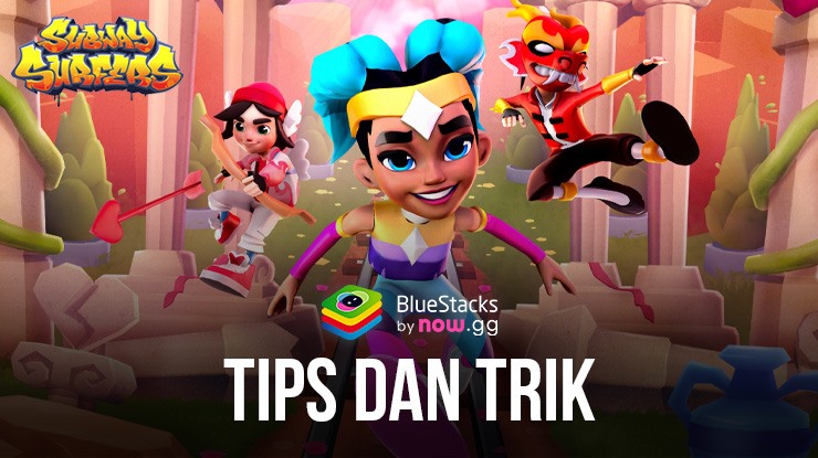 Tip dan Trik Subway Surfers: Raih Lebih Banyak Benefit dan Sumber Daya