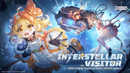Tower of Fantasy Version 4.8 “Interstellar Visitor” Launches! Embark on a Stellar Journey with New Simulacrum “Carrot”